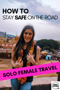 SOLO FEMALE TRAVEL safety tips