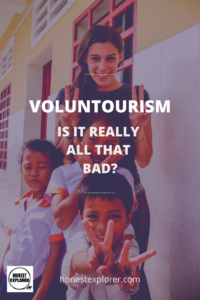 voluntourism how to volunteer responsibly