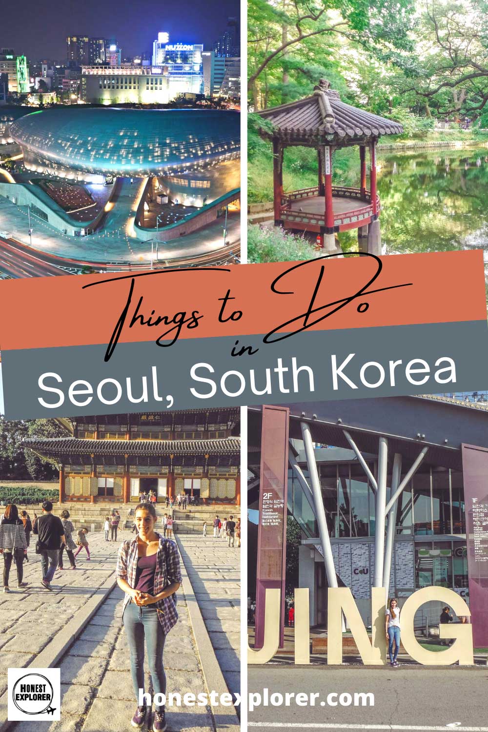 Awesome Things to do in Seoul, South Korea - Honest Explorer