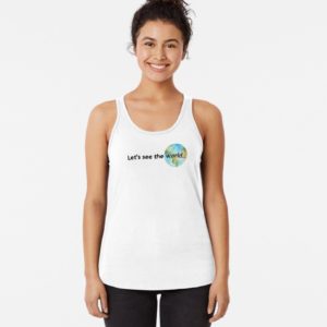 lets see the world tank top 2