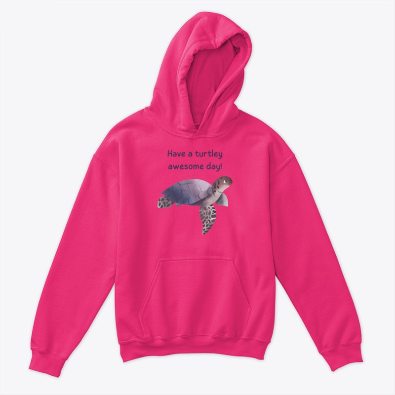 Have A Turtley Awesome Day Kids Hoodie - Honest Explorer