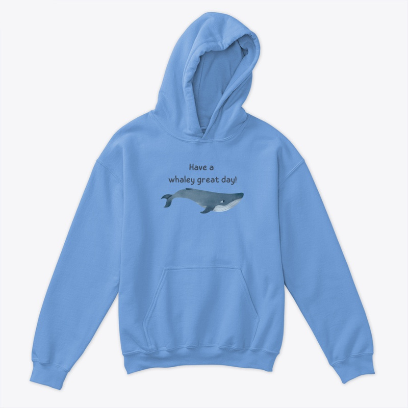 Have a Whaley Great Day Kids Hoodie - Honest Explorer