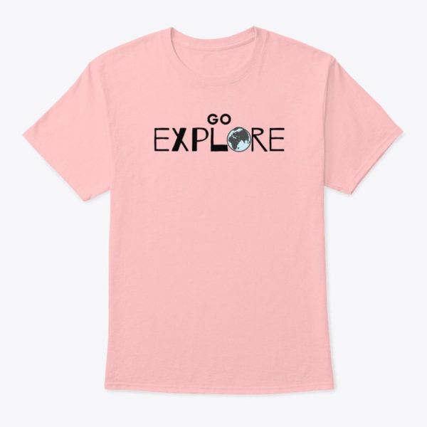 go explore t shirt pink